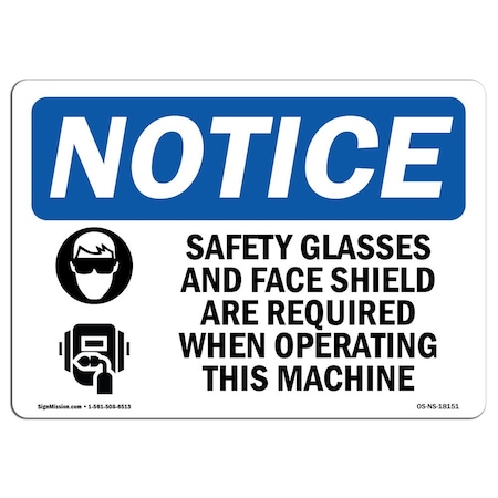 OSHA Notice Sign, Safety Glasses And Face Shield With Symbol, 24in X 18in Decal